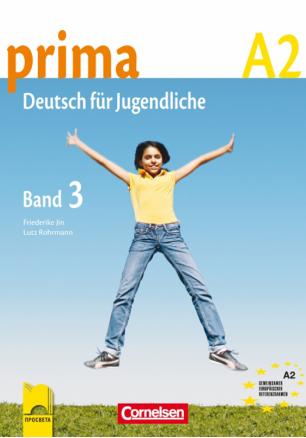 PRIMA A2. Deutsch für Jugendliche. Band 3. Учебник по немски език, трета част