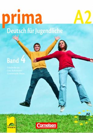PRIMA A2. Deutsch für Jugendliche. Band 4. Учебник по немски език, четвърта част