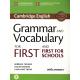 Grammar and Vocabulary For First and First For Schools/ with answers