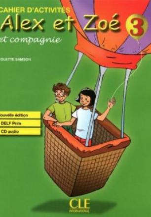 Alex et Zoe 3- Учебна тетрадка по френски език за 4. клас (по новата програма)