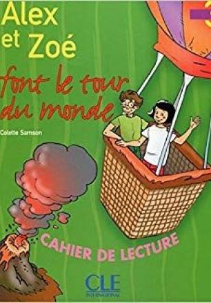 Alex et Zoe 3- Учебна тетрадка за четене по френски език за 4. клас (по новата програма)