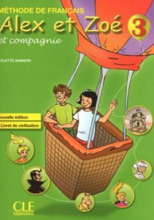 Alex et Zoe 3 - Учебник по френски език за 4. клас (по новата програма)