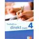 Testheft zu DIREKT zwei 4 - Тестове по немски език за 12. клас