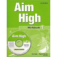 Aim High Level 1 Workbook / Английски език за 9 - 12. клас - ниво 1: Учебна тетрадка