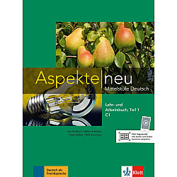 Aspekte Neu C1: Lehr-und Arbeitsbuch Teil 1 + CD / Немски език - ниво С1: Учебник и учебна тетрадка + CD (част 1)
