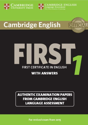 Cambridge English First 1 for Revised Exam from 2015 Student's Book with Answers