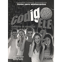 Codigo ELE 2: Cuaderno De Ejercicios / Тетрадка по испански език за 5. - 7. клас (ниво A2)