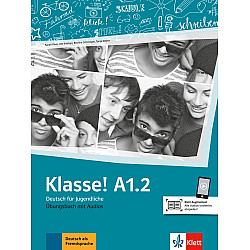 Klasse! A1.2 Kursbuch mit Audios und Videos online / Немски език - ниво A1.2: Учебна тетрадка