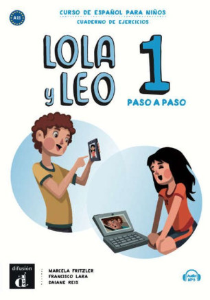 Lola y Leo 1 paso a paso A1.1 Cuaderno de ejercicios + Aud-MP3 descargable