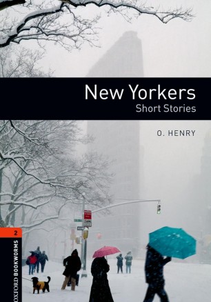 Oxford Bookworms Library Level 2: New Yorkers - Short Stories