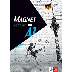 Magnet smart, ниво A1, част 1 - Учебник по немски език за за постигане на ниво A1
