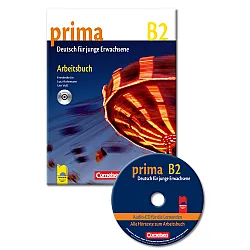 PRIMA В2 Deutsch für junge Erwachsene. Arbeitsbuch. Работна тетрадка по немски език със CD