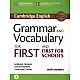 Grammar and Vocabulary For First and First For Schools/ with answers