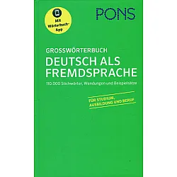 Grossworterbuck Deutsh als Fremdsprache /Тълковен немско-немски речник с безплатно мобилно приложение