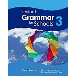 Oxford Grammar for Schools 3 - Английска граматика за 6. клас