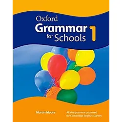 Oxford Grammar for Schools 1 - Английска граматика за 6. клас