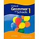 Oxford Grammar for Schools 1 - Английска граматика за 6. клас