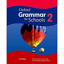 Oxford Grammar for Schools 2 - Английска граматика за 6. клас