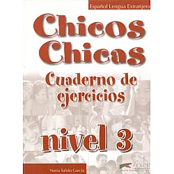 Chicos Y Chicas 3 - Учебна тетрадка по испански език за 7. клас