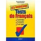 Les Nouveaux Tests de Français - Тестове по френски език