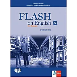 Flash on English, Ниво А2 - Учебна тетрадка по английски език