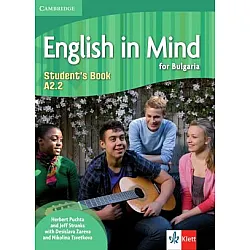 English in Mind for Bulgariа, ниво А2.2- Учебник по английски език