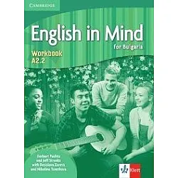 English in Mind for Bulgariа, ниво А2.2- Учебна тетрадка по английски език
