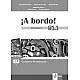 A bordo!, ниво B1.1 - Учебна тетрадка по испански език