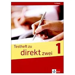 Testheft zu DIREKT zwei 1 - Тестове по немски език за 9. клас