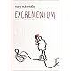 Excrementum - сетива на близостта