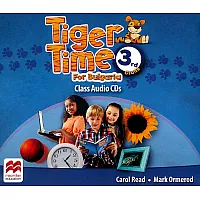 Tiger Time for Bulgaria for 3rd Grade: Audio CD / Английски език за 3. клас: Аудио CD