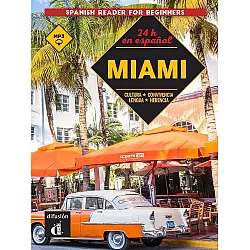 24 horas en espanol: Miami - Libro + Audio MP3 descargable (A1)