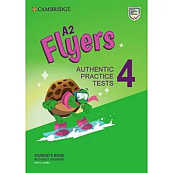 A2 Flyers 4 Student's Book without Answers, with Audio - Authentic Practice Tests