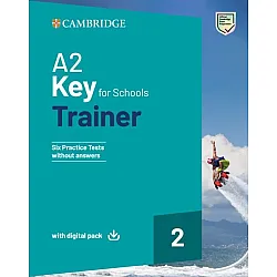 A2 Key for Schools Trainer 2 Trainer without Answers with Digital Pack / Английски език: Изпитни материали без отговори + онлайн ресурси