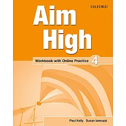 Aim High Level 4 Workbook / Английски език за 9 - 12. клас - ниво 4: Учебна тетрадка с онлайн материали