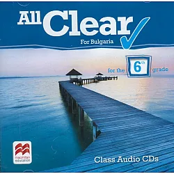 All Clear for Bulgaria for the 6th Grade: Class Audio CDs / Английски език за 6. клас: 2 CD