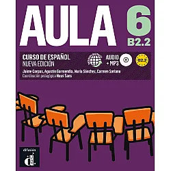 Aula 6 Nueva edición · Nivel B2.2 Libro del alumno + CD