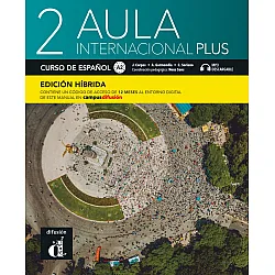 Aula internacional Plus 2 Libro alumno (Edicion hibrida) / Испански език - ниво A2: Учебник
