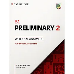 B1 Preliminary 2 Student's Book without Answers - Authentic Practice Tests