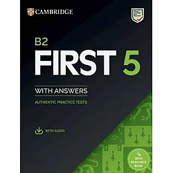 B2 First 5: Student's Book with Answers with Audio with Resource Bank / Английски език: Изпитни материали с отговори + аудио