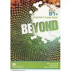 Beyond B1+: Student's Book / Английски език - ниво B1: Учебник