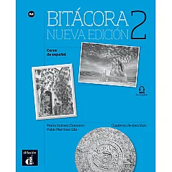 Bitácora 2 Nueva edición · Nivel A2 Cuaderno de ejercicios + MP3 descargable
