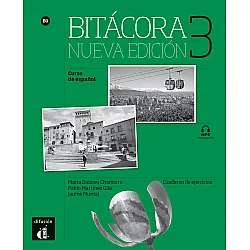 Bitácora 3 Nueva edición · Nivel B1 Cuaderno de ejercicios + MP3 descargable
