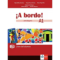 A bordo! para Bulgaria A1: Libro del alumno + acceso en línea / Испански език - ниво A1: Учебник за 8. клас + код. Учебна програма 2024/2025 (Клет)