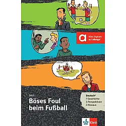 Böses Foul beim Fußball (Lektüre mit Digitalen Extras)