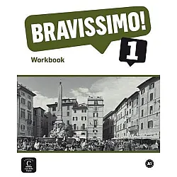 Bravissimo! 1 (A1) Workbook/Quaderno degli esercizi per anglofoni