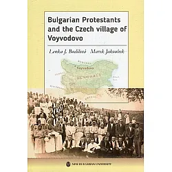 Bulgarian Protestants and the Czech village of Voyvodovo