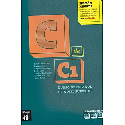 C de C1 Edición híbrida - Libro del alumno / Испански език - ниво C1: Учебник + онлайн материали