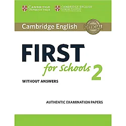 Cambridge English First for Schools 2 Student's Book without answers