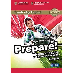 Cambridge English Prepare! Level 5 Student's Book and Online Workbook / Английски език - ниво 5: Учебник с онлайн тетрадка